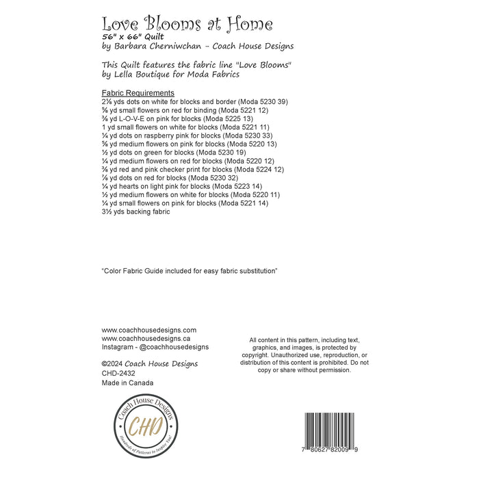 This page contains written information about a lap quilt sewing pattern titled 'Love Blooms at Home' by Coach House Designs. The design specification as well as the fabric design title 'Love Blooms' by Lella Boutique for Moda Fabrics.