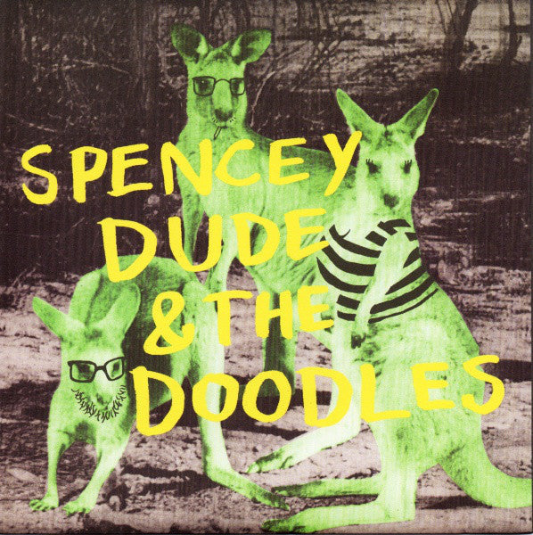 Spencey Dude & The Doodles – Flirting 7"