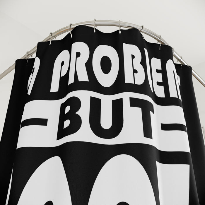 99 Problems Booze Ain't One Shower Curtains