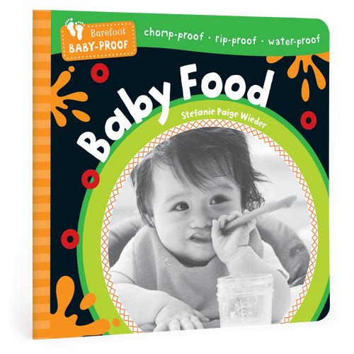 Barefoot Baby-Proof: Baby Food