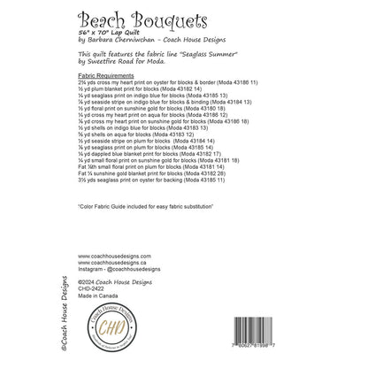 Textual information about the lap quilt sewing pattern titled 'Beach Bouquet' by Coach House Designs. The text includes the specifications for the fabric used to make the quilt from the fabric line titled 'Seaglass Summer' by Sweetfire Road for Moda.