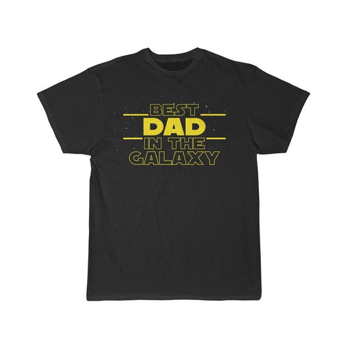 Best Dad In The Galaxy T-Shirt $16.99 | Black / L T-Shirt