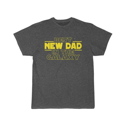 Best New Dad In The Galaxy T-Shirt $14.99 | Charcoal Heather / S T-Shirt