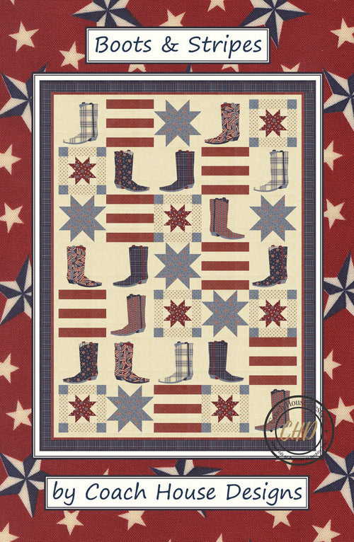 Cover page of an Americana inspired lap quilt pattern with blue and red boots, stars and stripes on a beige background. Pattern is titled 'Boots and Stripes' by Coach House Designs.