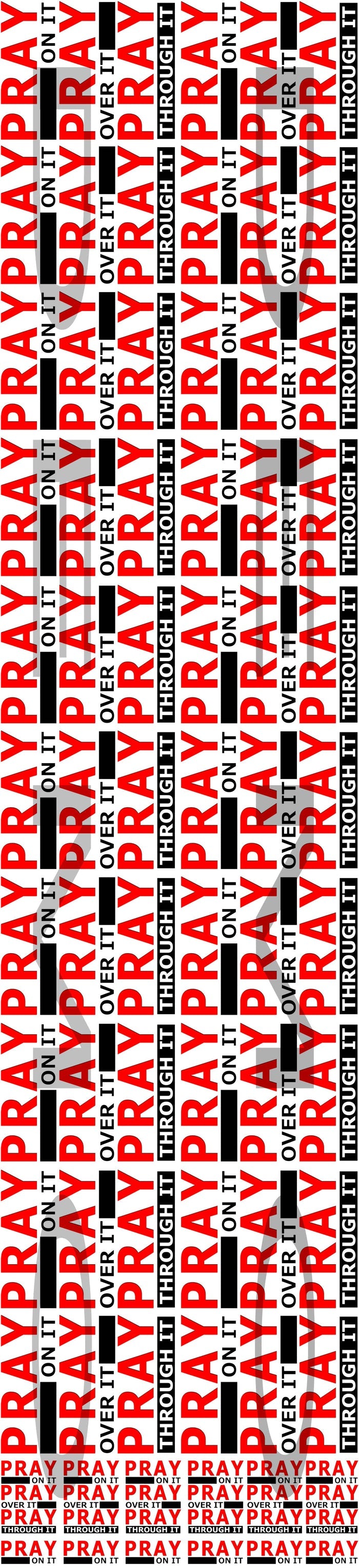 PRAY ON IT
