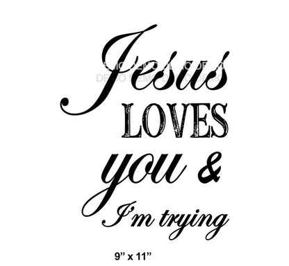 25 / Jesus Loves You