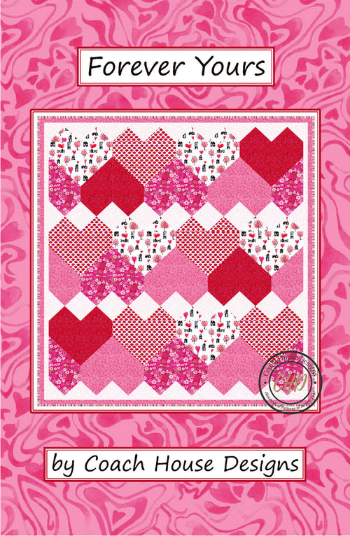 Forever Yours Quilt Pattern