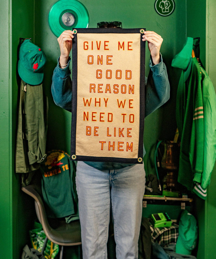 Give Me One Good Reason Why We Need To Be Like Them Camp Flag • Blink-182 x Oxford Pennant