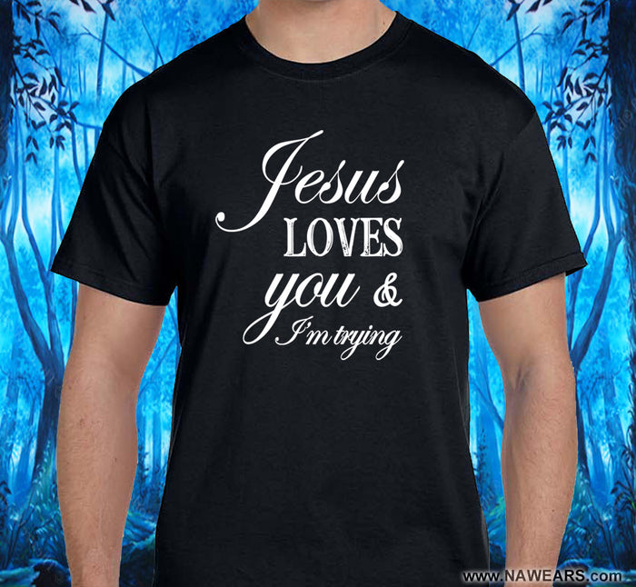 Jesus Loves You  SS/LS Tee