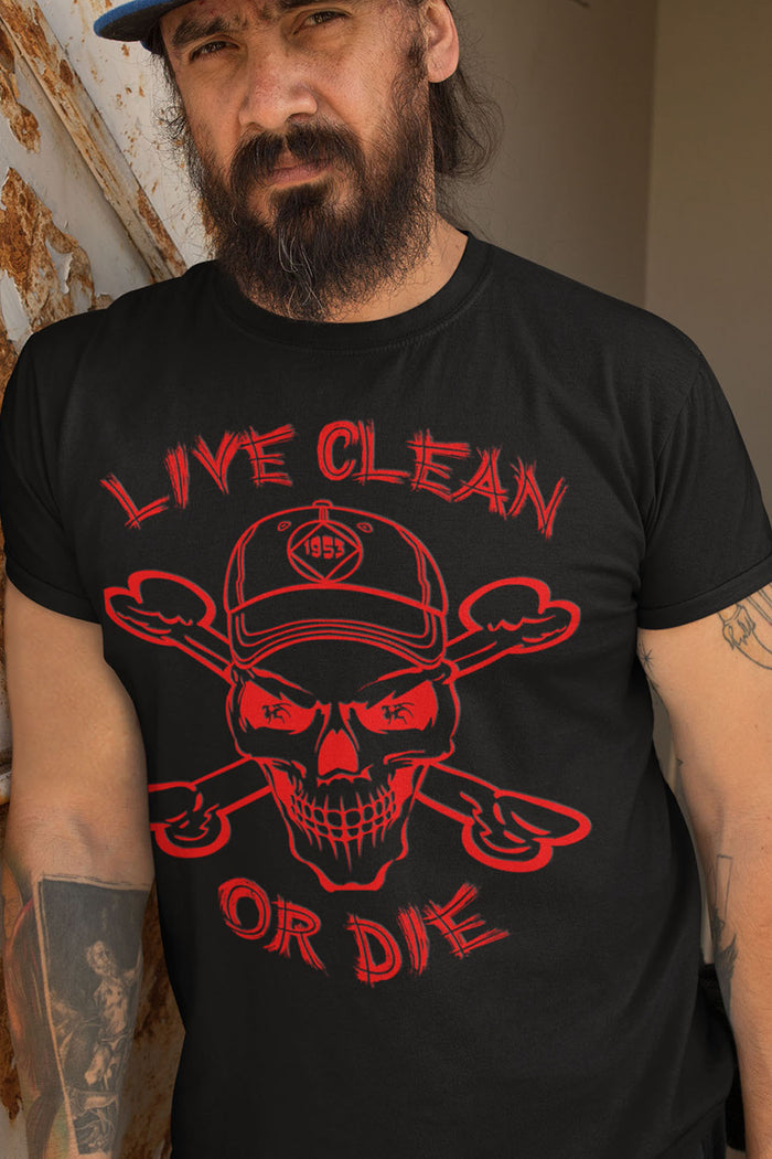 Live Clean Or Die  V.3 -  dtg Tee