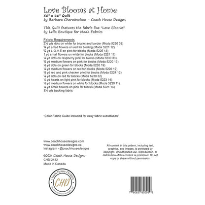 This page contains written information about a lap quilt sewing pattern titled 'Love Blooms at Home' by Coach House Designs. The design specification as well as the fabric design title 'Love Blooms'  by Lella Boutique for Moda Fabrics.