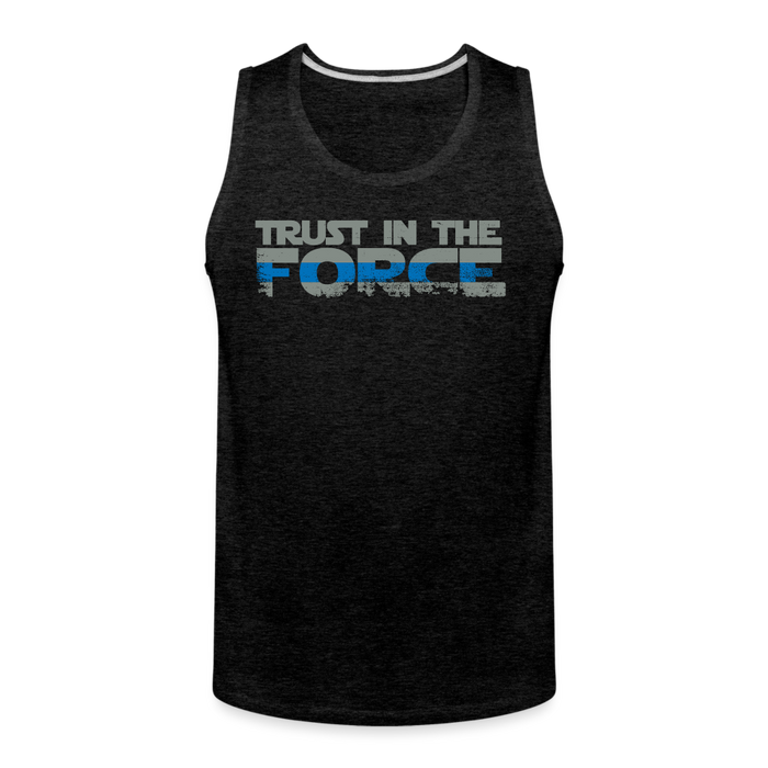 Men’s Premium Tank - Trust the Force - charcoal grey