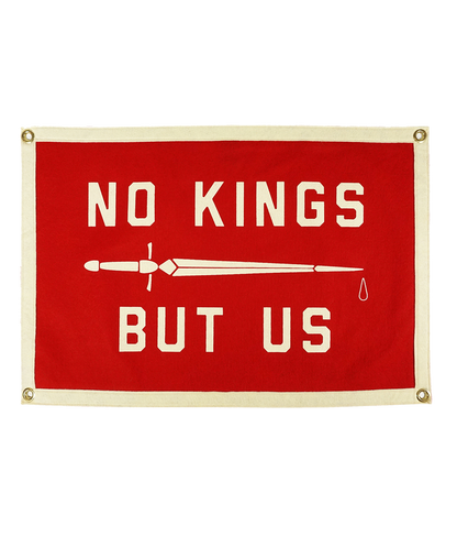 No Kings But Us Camp Flag • United By Blue x True Hand Society x Oxford Pennant Original