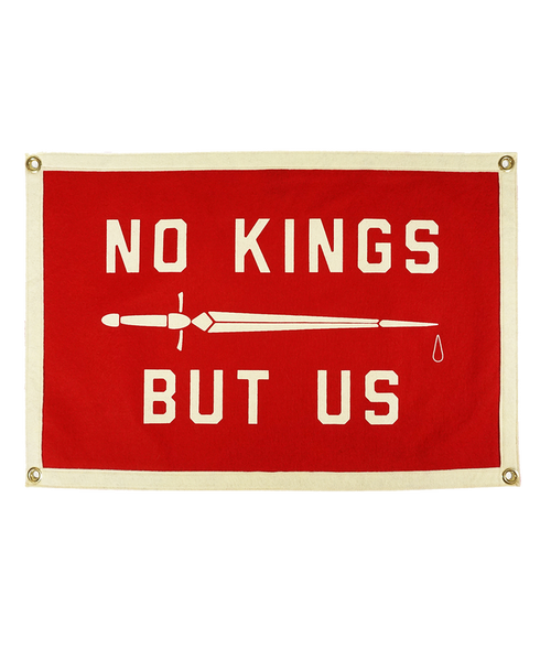 No Kings But Us Camp Flag • United By Blue x True Hand Society x Oxford Pennant Original