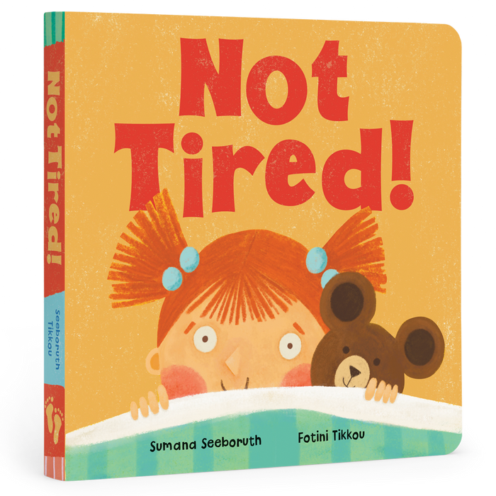 Not Tired!