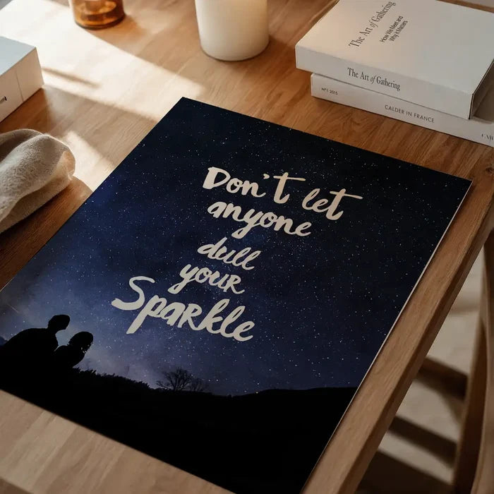 Sparkle Typography Sky Quote Print: "Don't Let Anyone Dull Your Sparkle" on a starry night sky with silhouettes.
