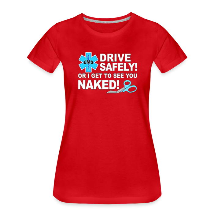 Women’s Premium T-Shirt - EMS Drive Safely! - red