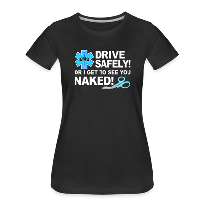 Women’s Premium T-Shirt - EMS Drive Safely! - black