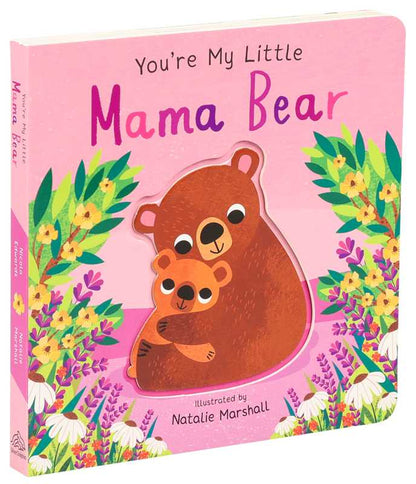 You're My Little Mama Bear by Nicola Edwards - Wee Bee Baby Boutique